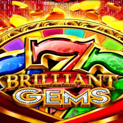 Discovering BrilliantGems on 888FAMA: The Ultimate Online Slots Experience in Brazil