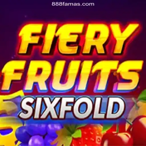 Exploring FieryFruitsSixFold on the 888FAMA.com Platform
